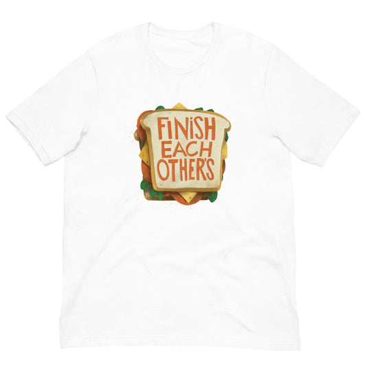 Finish Each Other Sandwiches. Frozen. Disney Inspired T-Shirt.